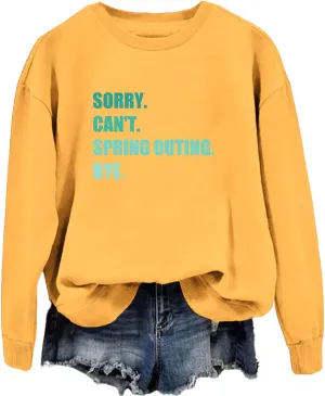 Women's Sorry Can't Spring Outing Bye Shirt Camper Sweatshirt Crewneck Casual Pullover Tops Camping Lover Gifts